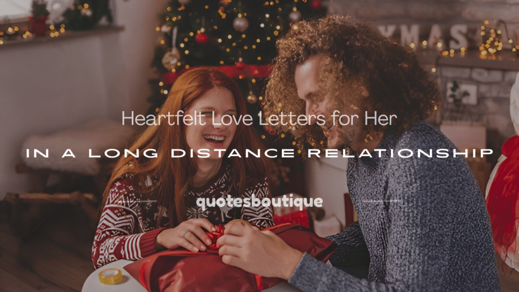 love letters for her long distance