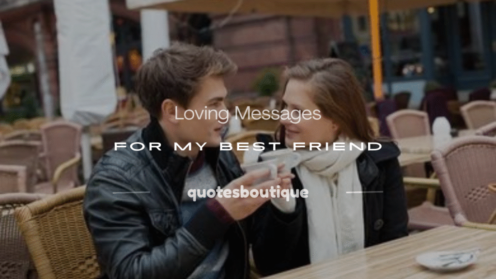 loving messages for best friend