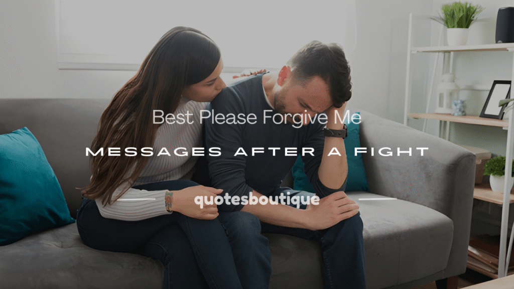 im sorry please forgive me