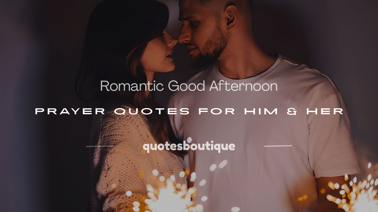 prayer good afternoon quotes
