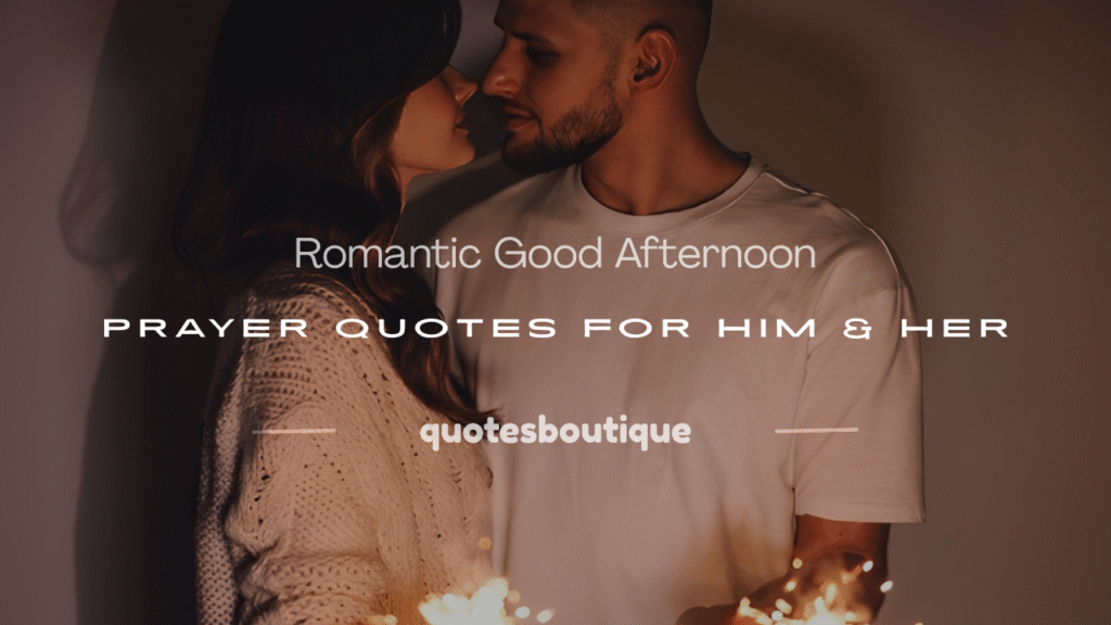 prayer good afternoon quotes