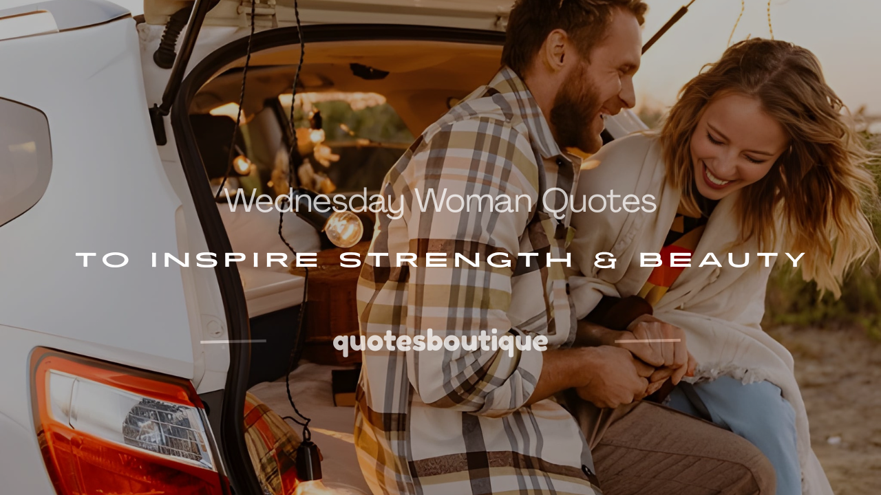 wednesday woman quotes