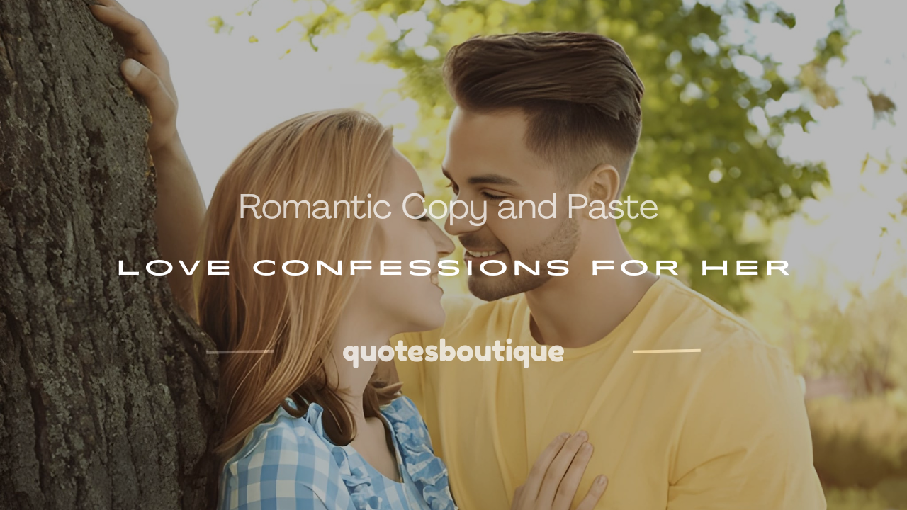 copy and paste love confession