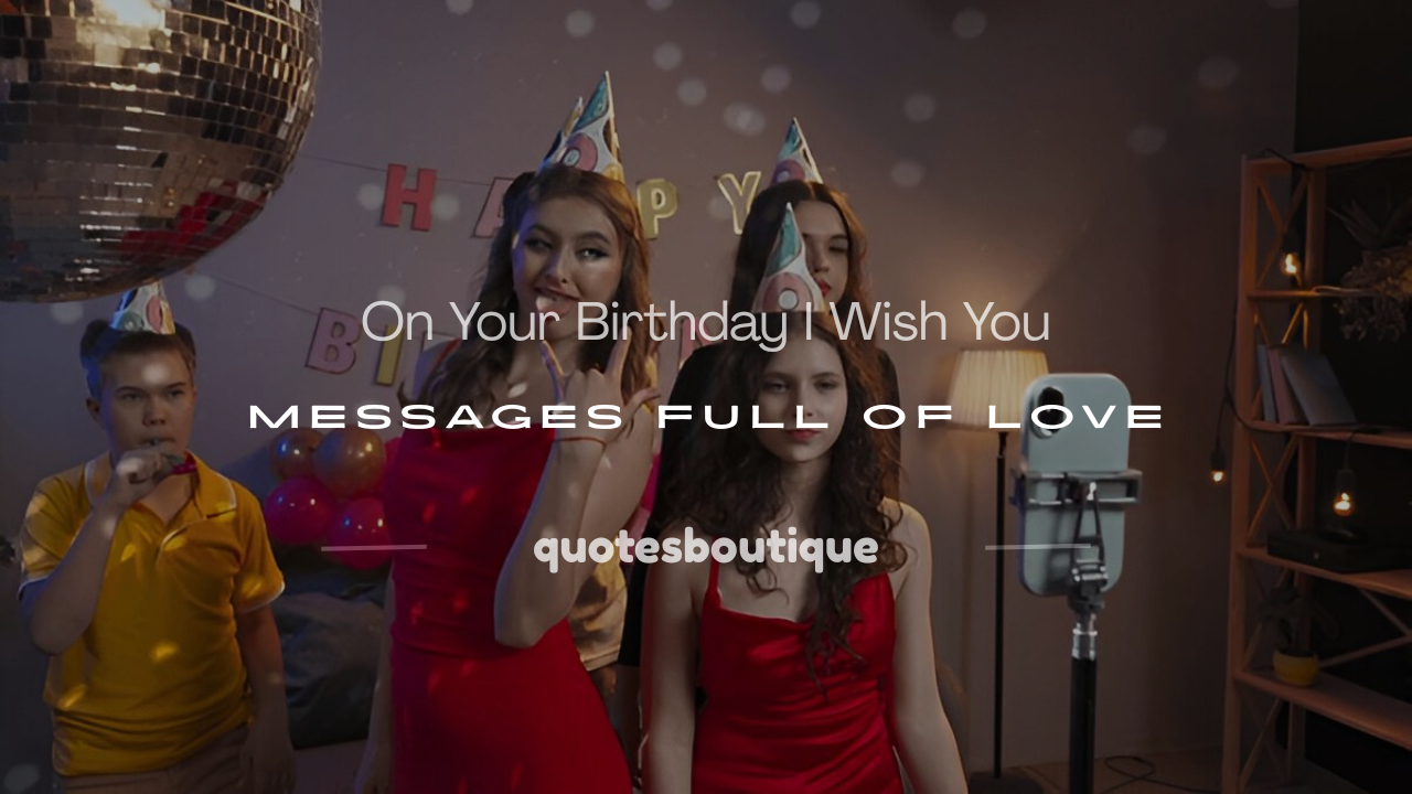 on your birthday i wish you