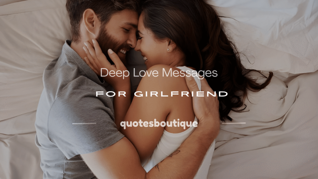 deep love messages for girlfriend