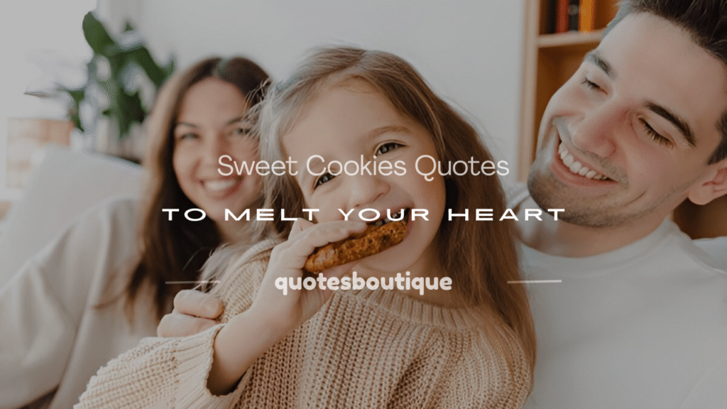 cookies quotes