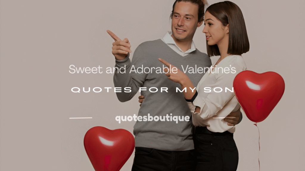 valentine's day quotes for my son