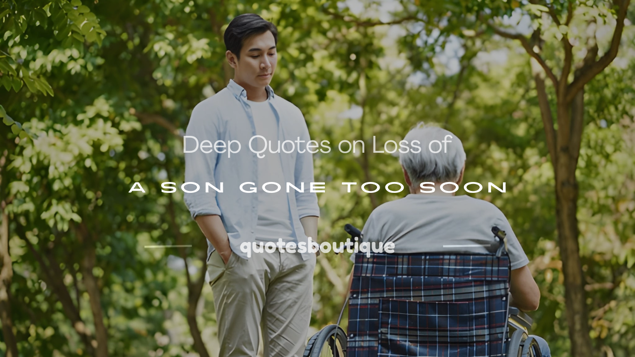 gone too soon loss of a son quotes