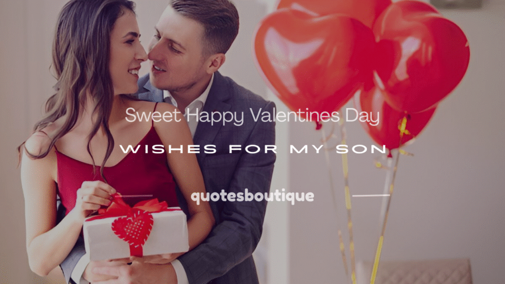 happy valentines day for my son