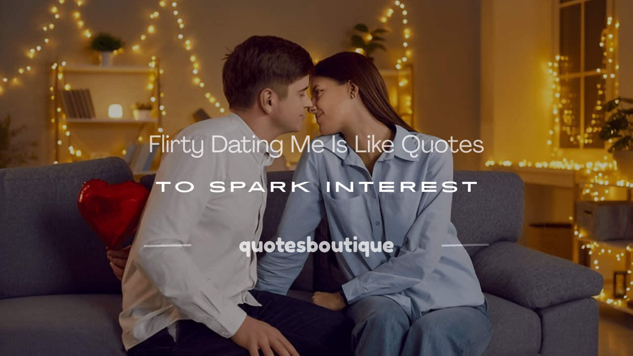 dating me is like quotes