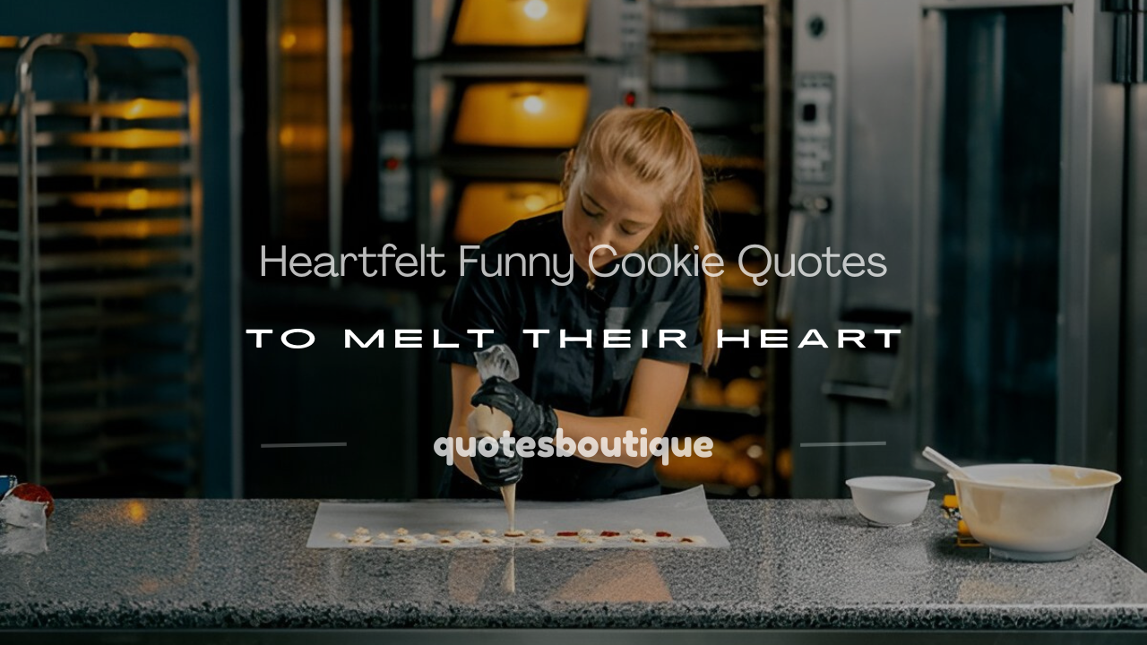 funny cookie quotes