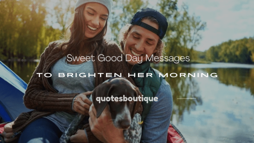 good day messages for her
