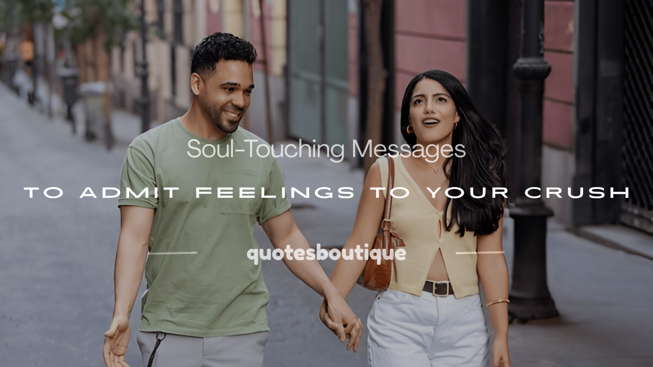 a message to my crush about my feelings