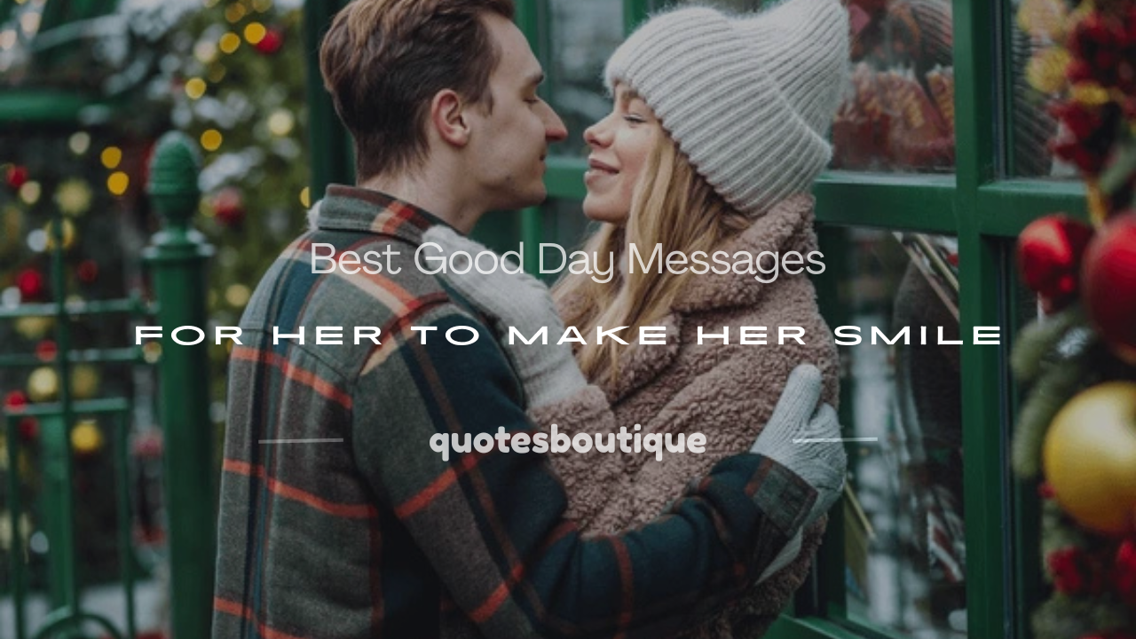 good day messages for her