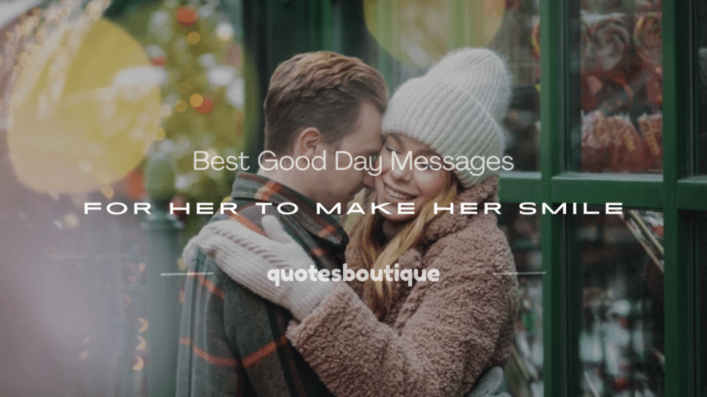 good day messages for her