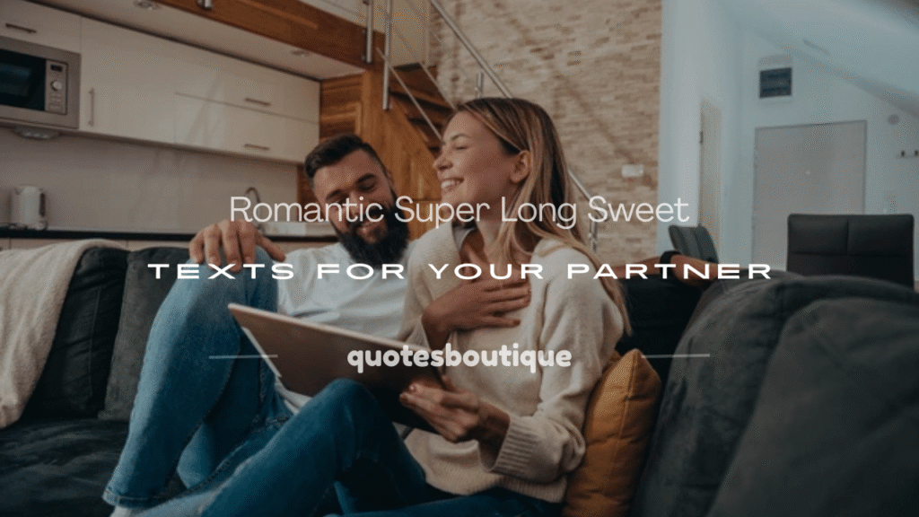 super long sweet text messages