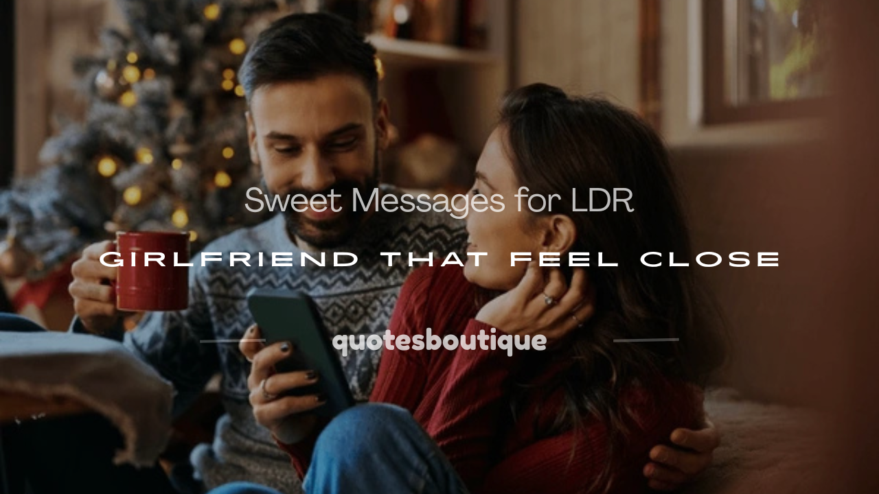 message for ldr girlfriend
