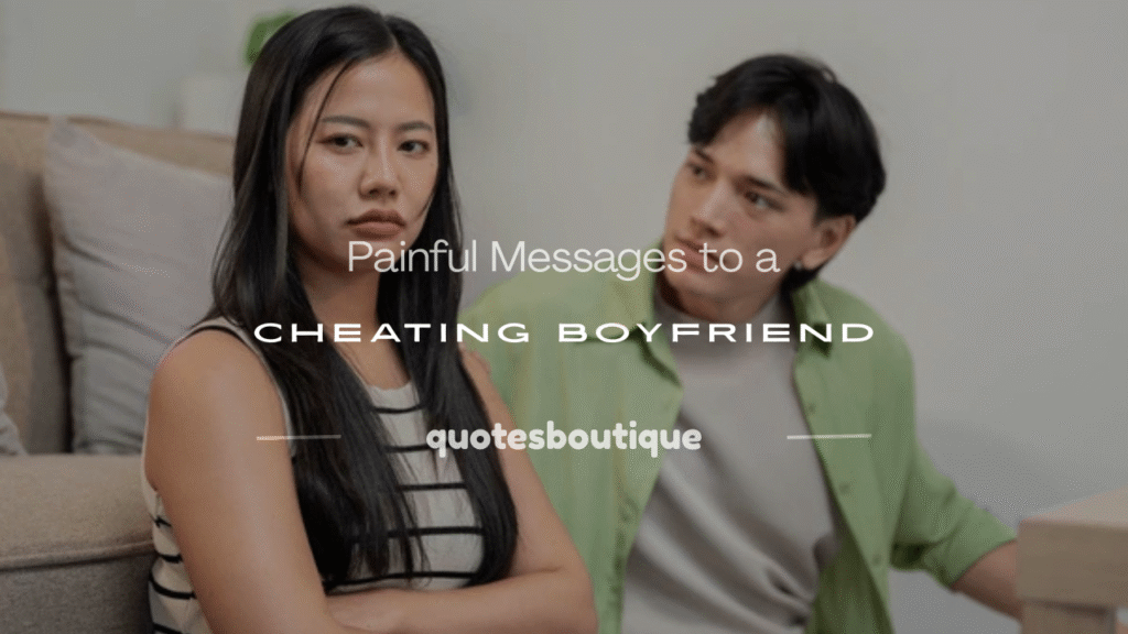 painful message to a cheating boyfriend