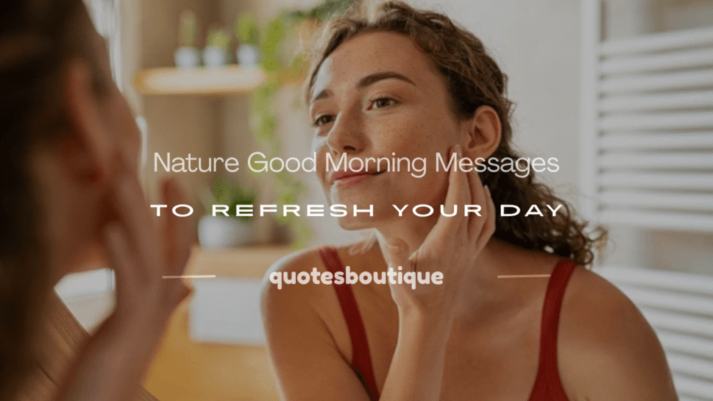 nature good morning message