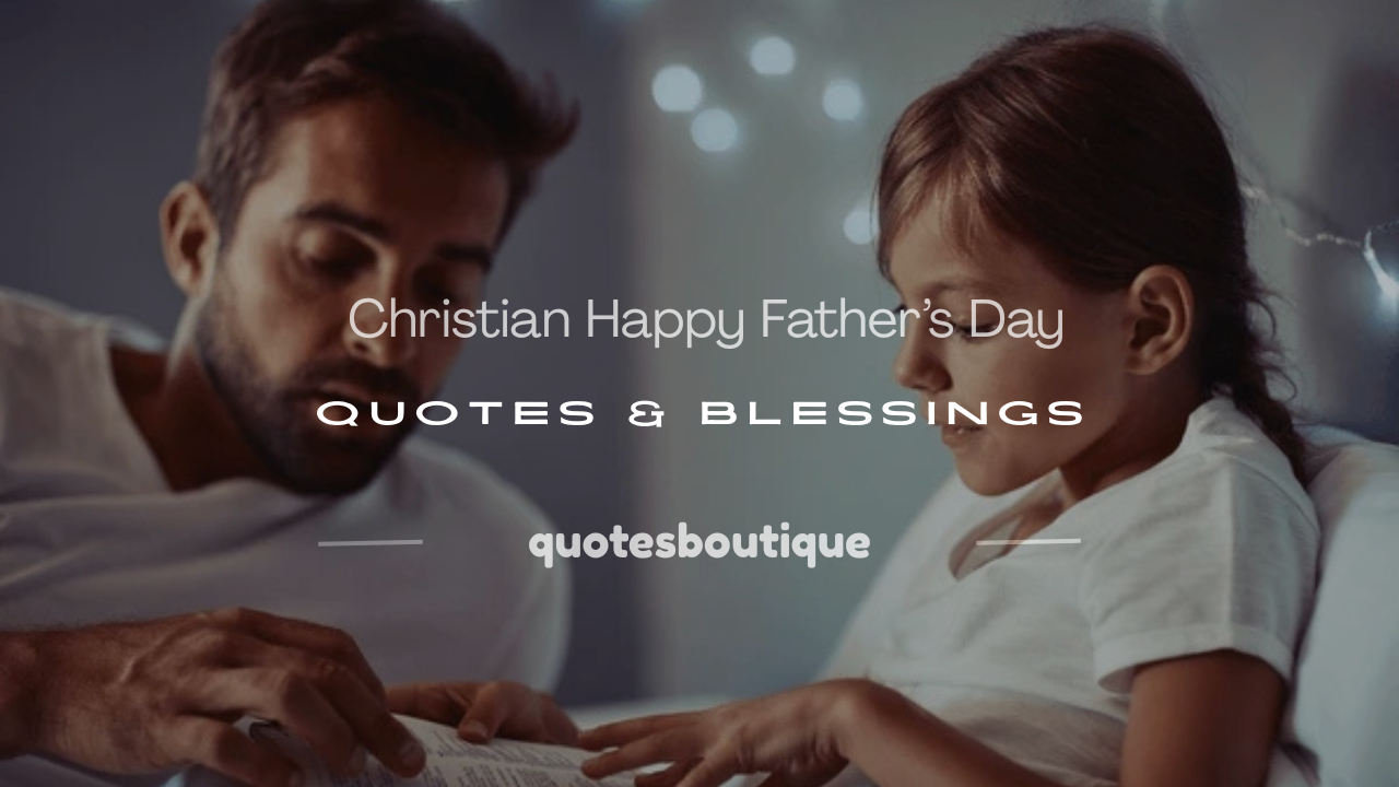 christian happy father's day quotes