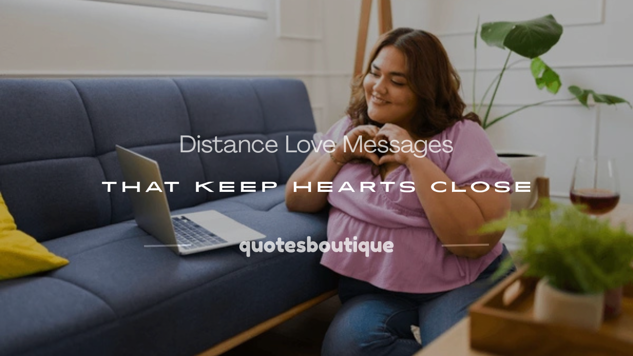 distance love messages