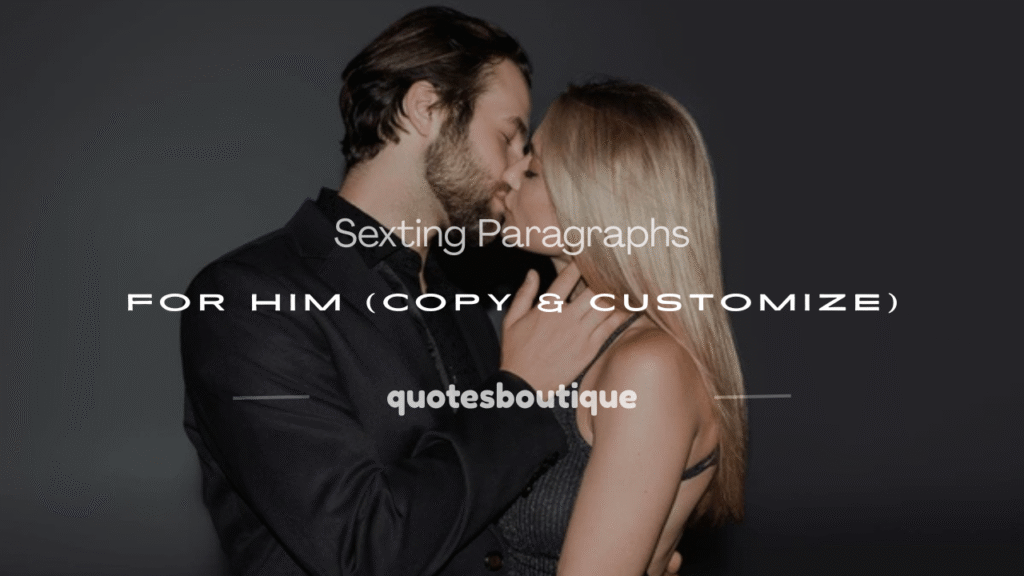 sexting paragraphs for him
