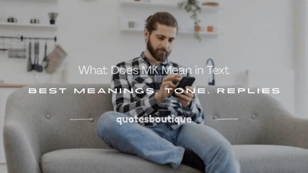 what does mk mean in text