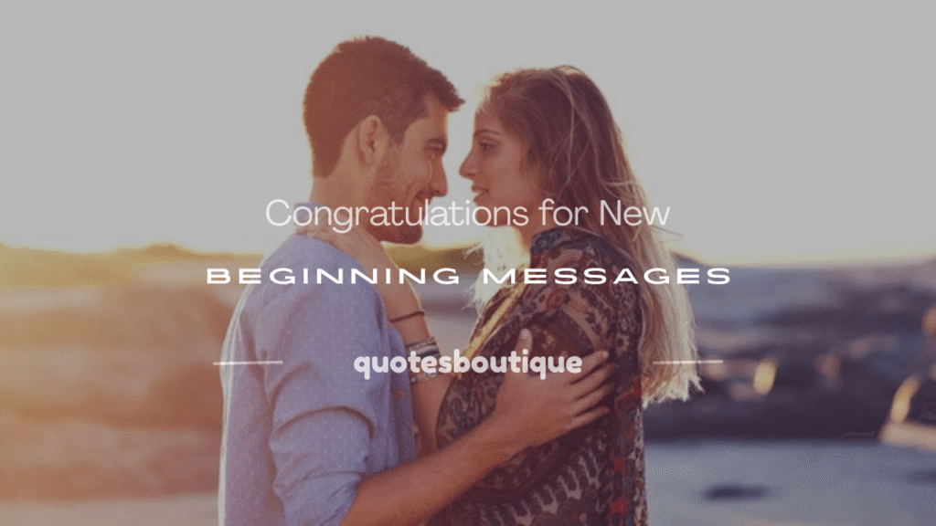 congratulations for new beginning