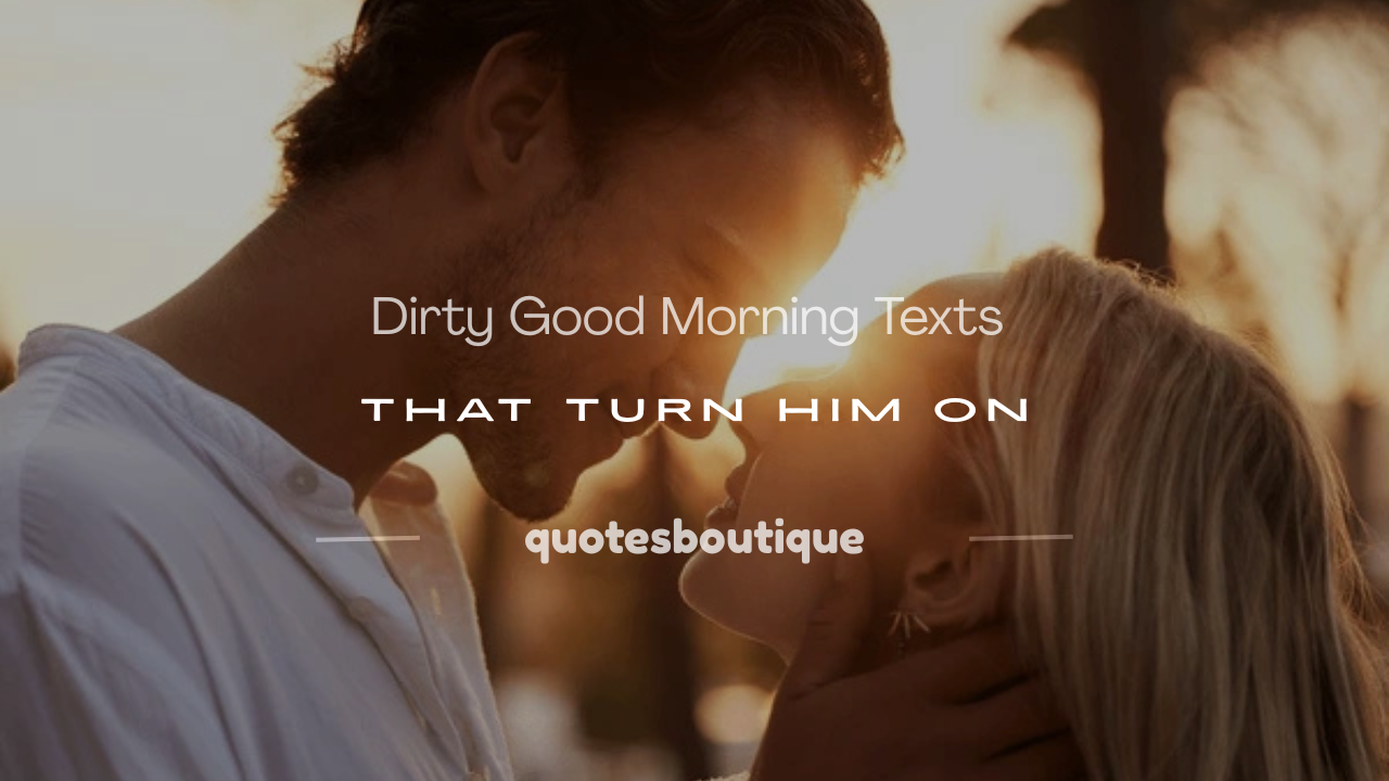 dirty good morning text messages for him