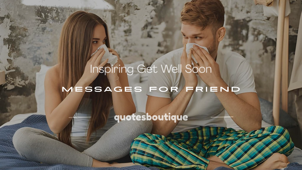 get well soon messages for friend