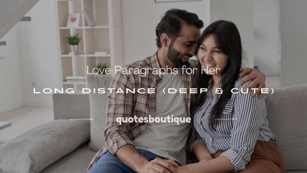 love paragraphs for her long distance
