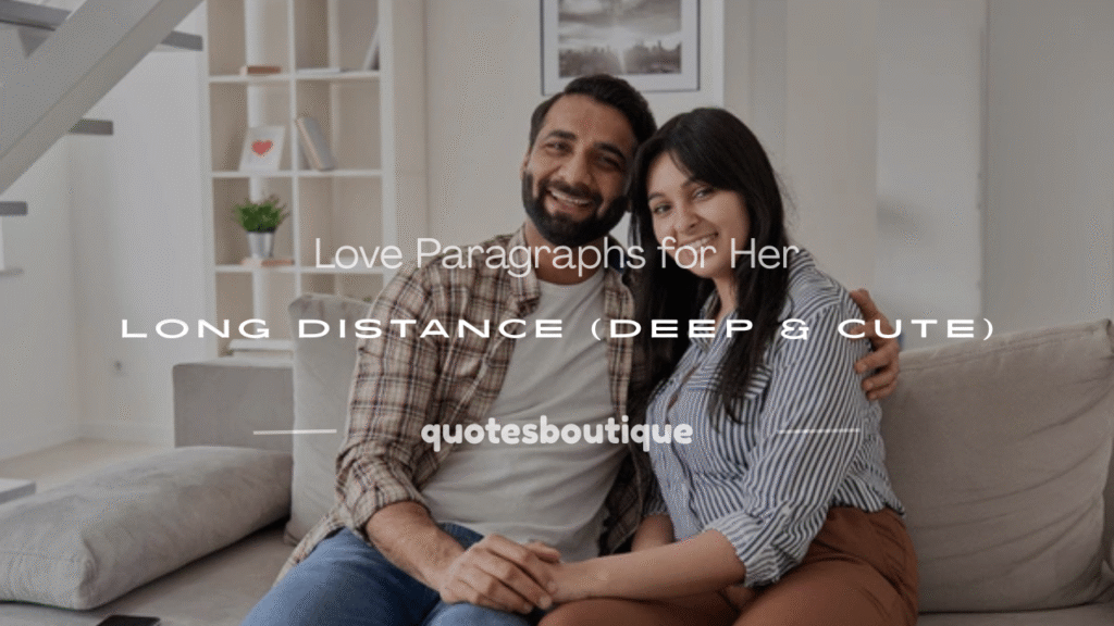 love paragraphs for her long distance