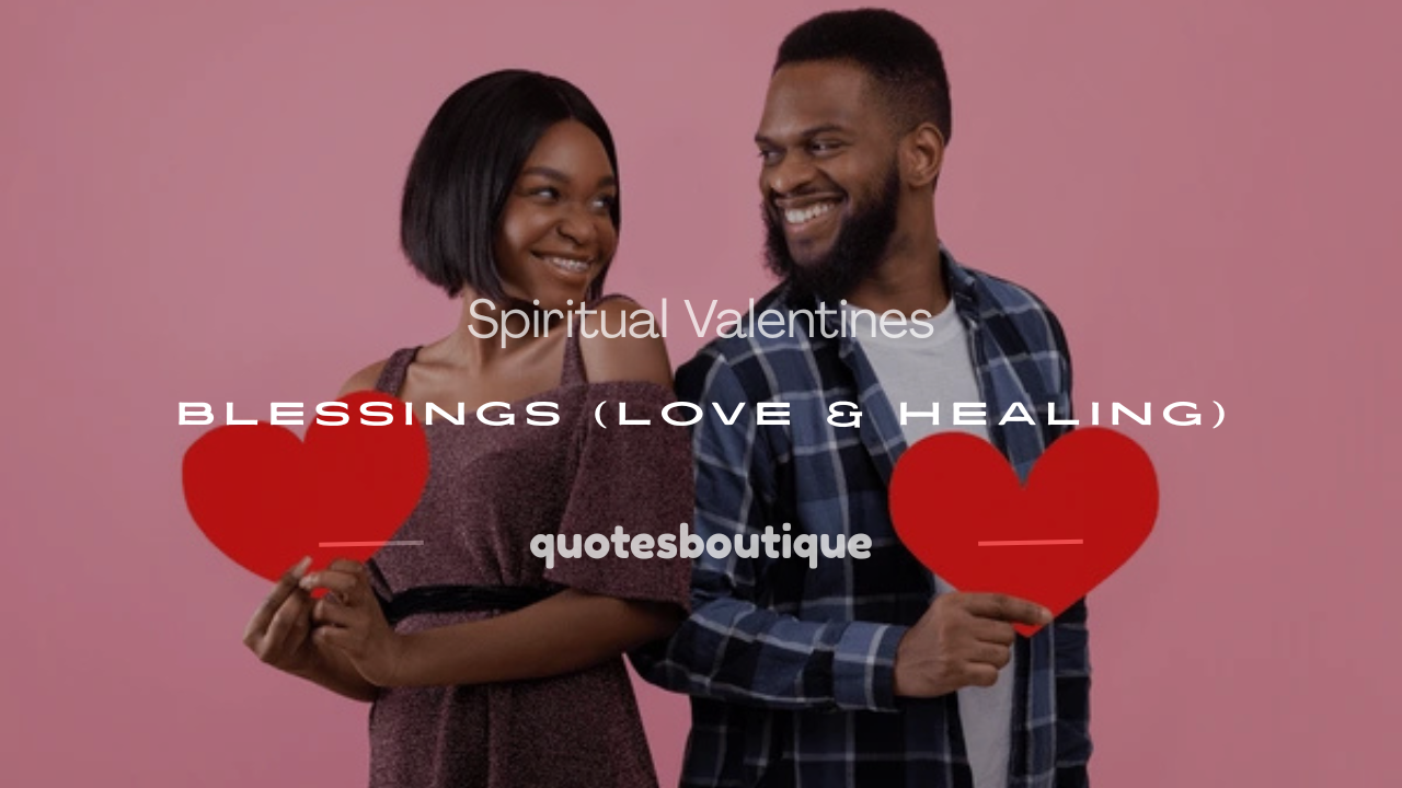 spiritual valentines blessings