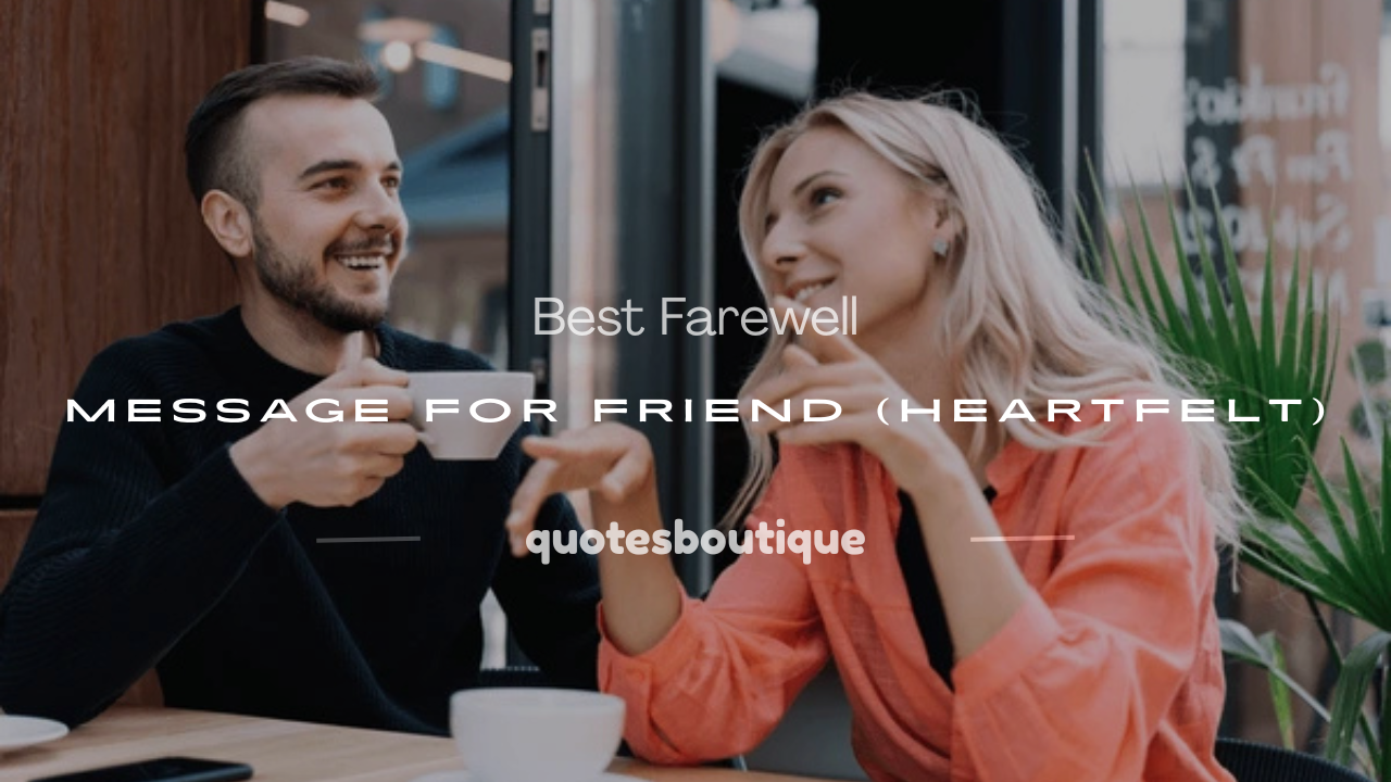farewell message for friend