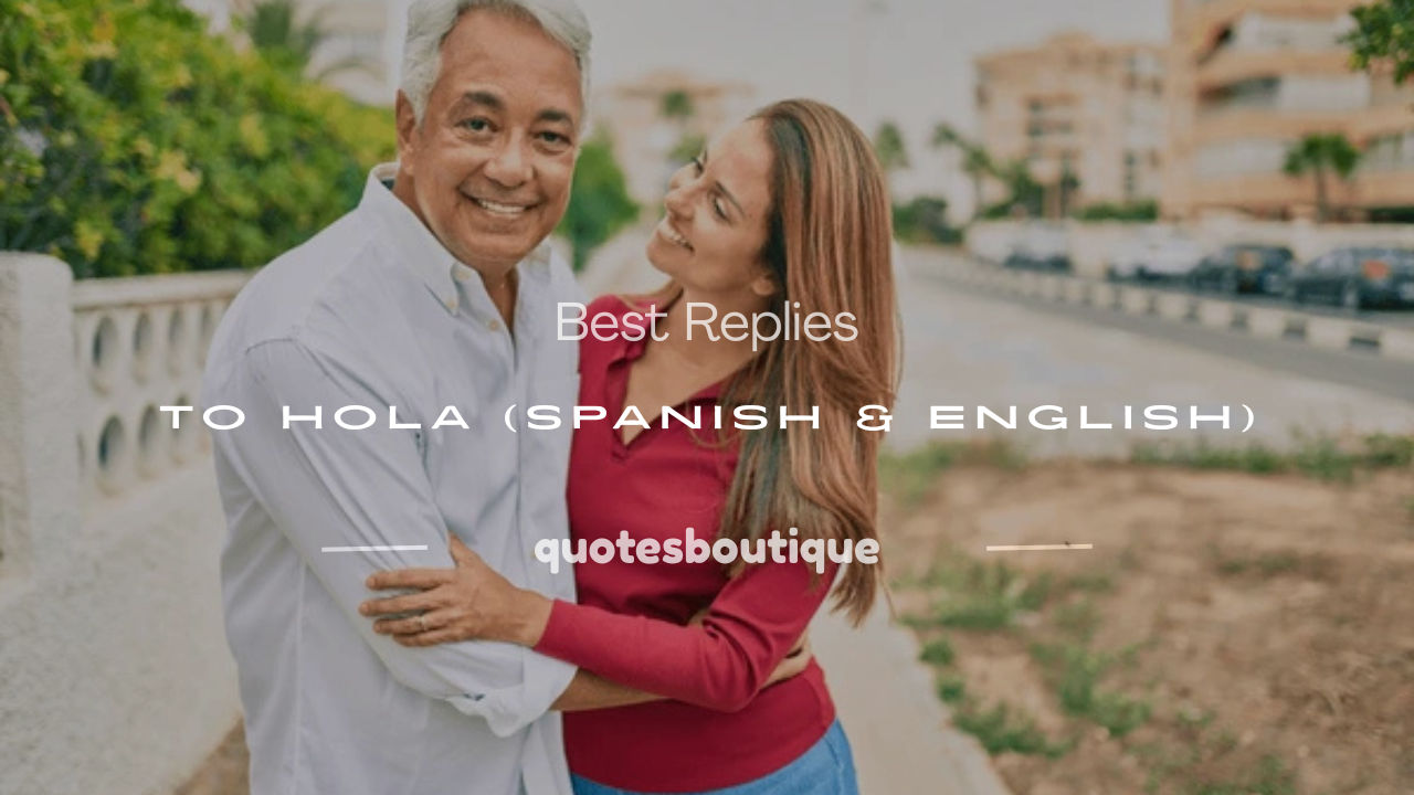 how to respond to hola