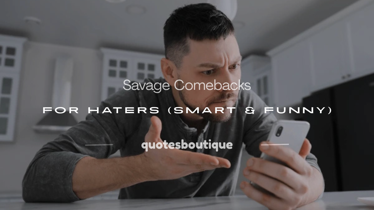 comebacks for haters